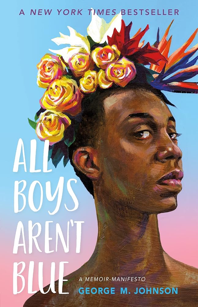 All Boys Aren't Blue: A Memoir-Manifesto cover image