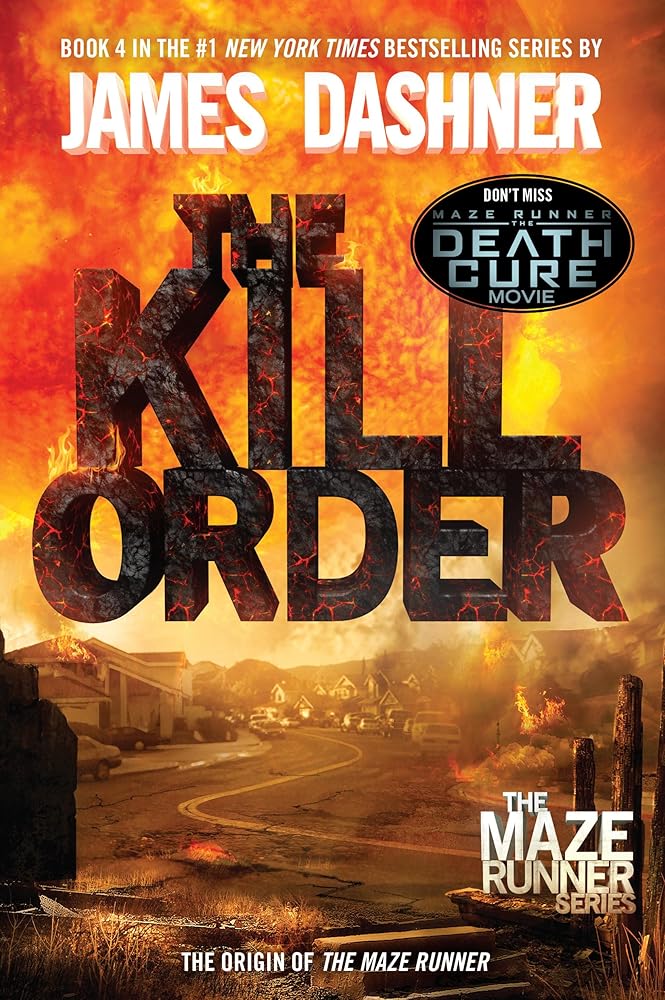 The Kill Order: The Origin of the Maze Runner (The Maze Runner Series) cover image