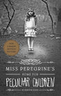 Miss Peregrine's Home for Peculiar Children (Miss Peregrine's Peculiar Children) cover image