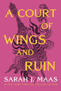 A Court of Wings and Ruin (A Court of Thorns and Roses, 3) cover image